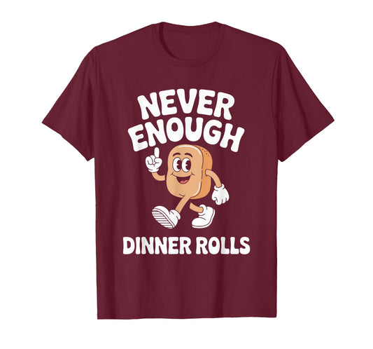Funny Dinner Roll or Dinner Rolls Retro T-Shirt