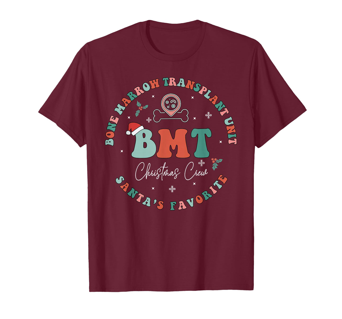 Santas Favorite BMT Christmas Crew Bone Marrow Transplant T-Shirt