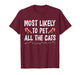 Most Likely to Christmas Xmas Pajamas Funny Matching Family T-Shirt