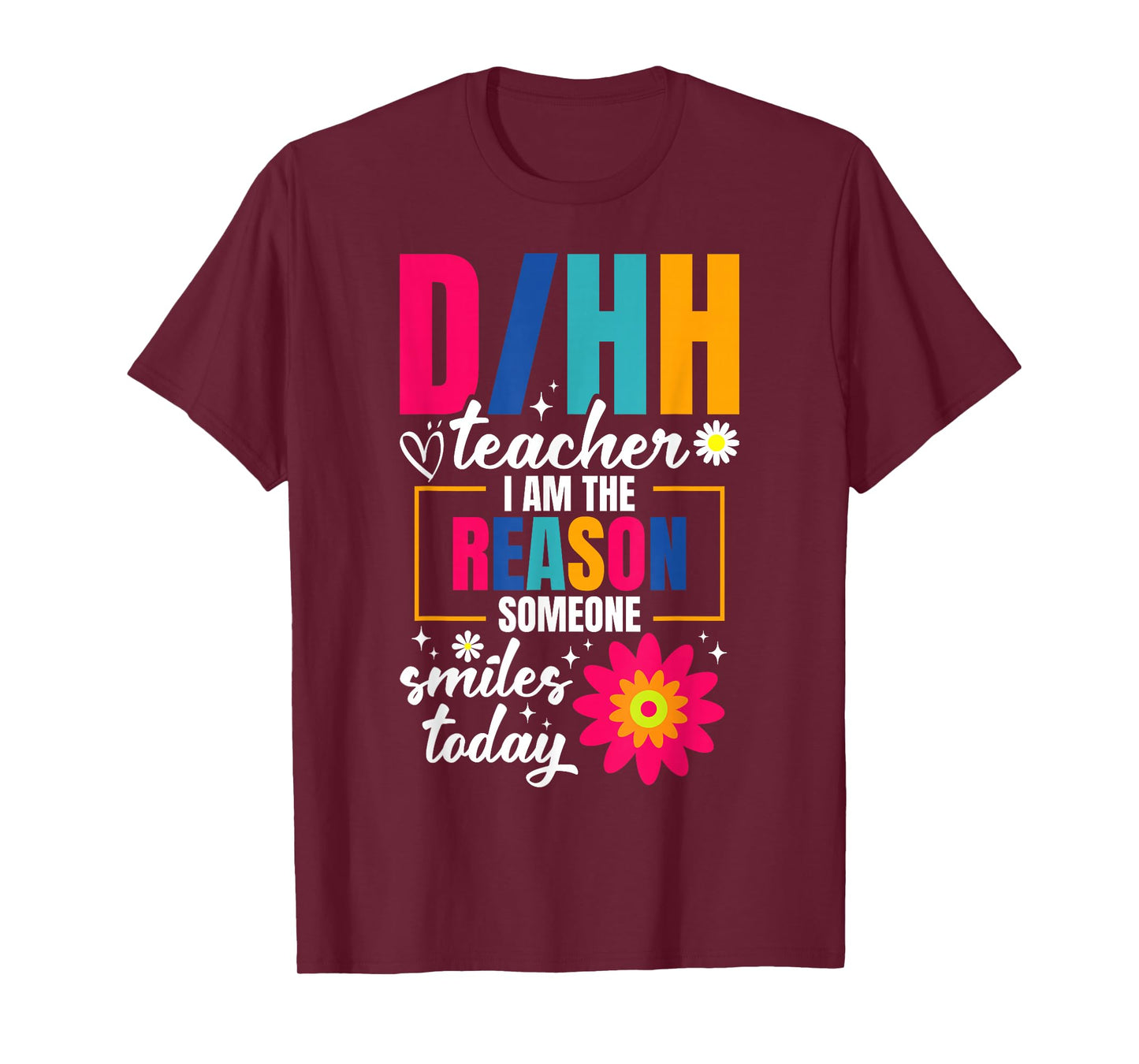 Deaf Hard of Hearing Teacher Smiles ASL D/HH Teacher T-Shirt