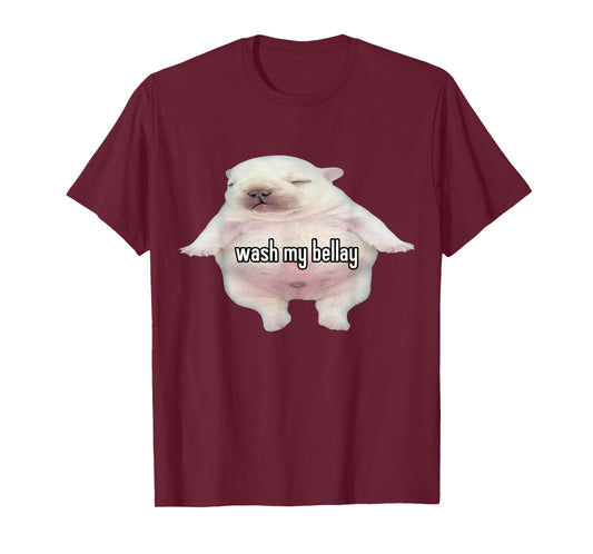 Pibble Meme Wash My Belly Funny T-Shirt