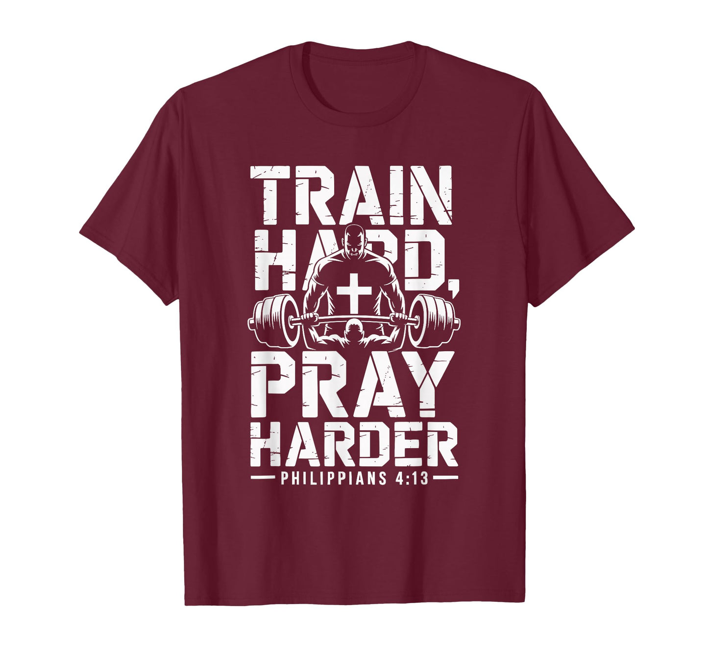 Train Hard Pray Harder Christian Personal Trainers T-Shirt
