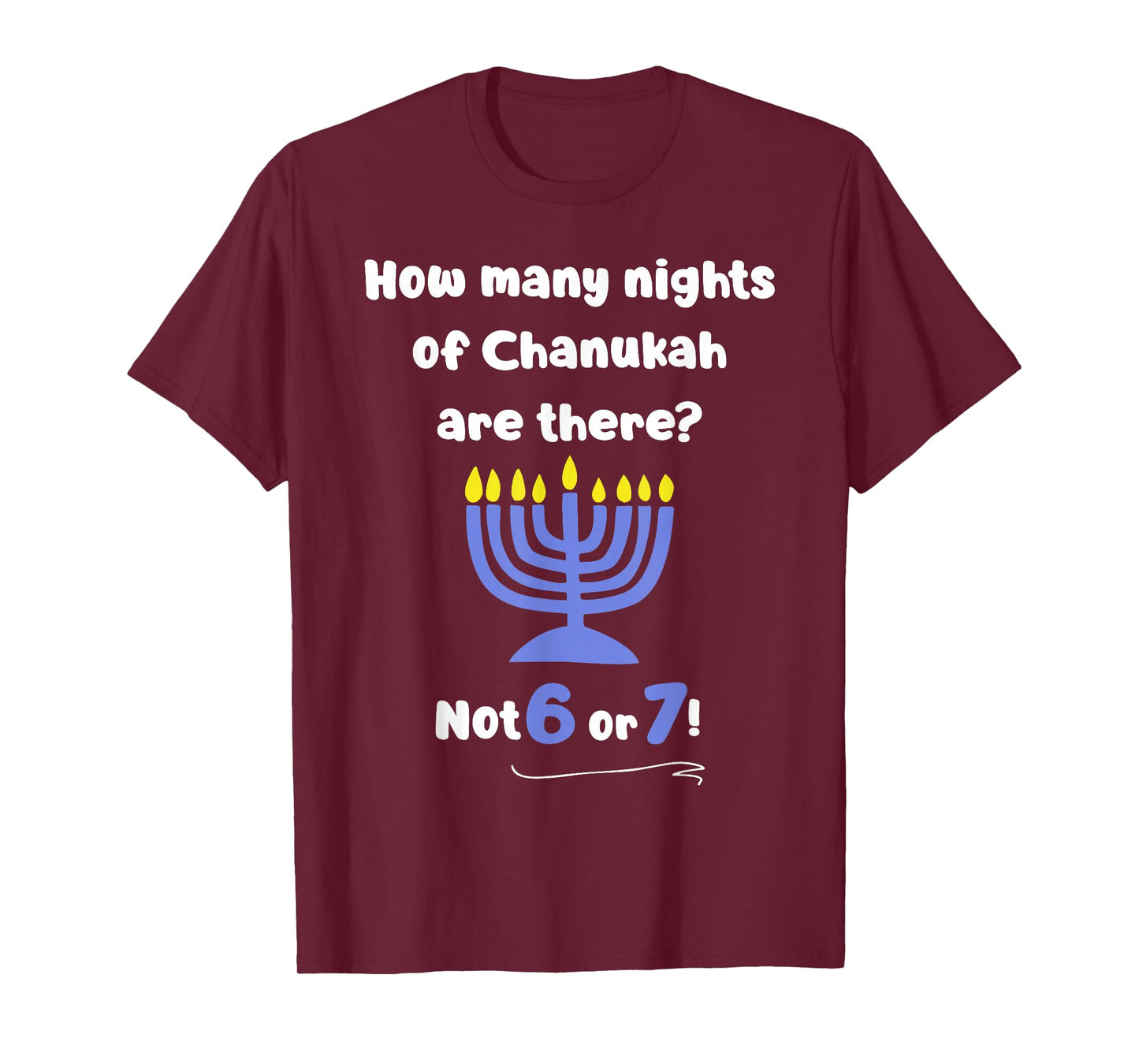 Funny Hanukkah 67 Meme Teacher How Many Nights of Chanukah T-Shirt
