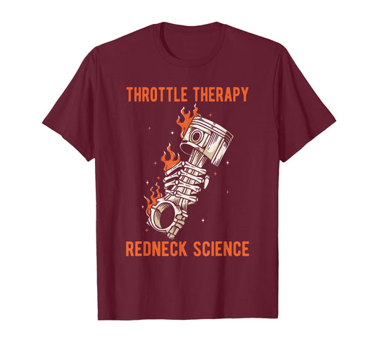 Throttle Garage Therapy Redneck Science Motorcycle Mechanic T-Shirt