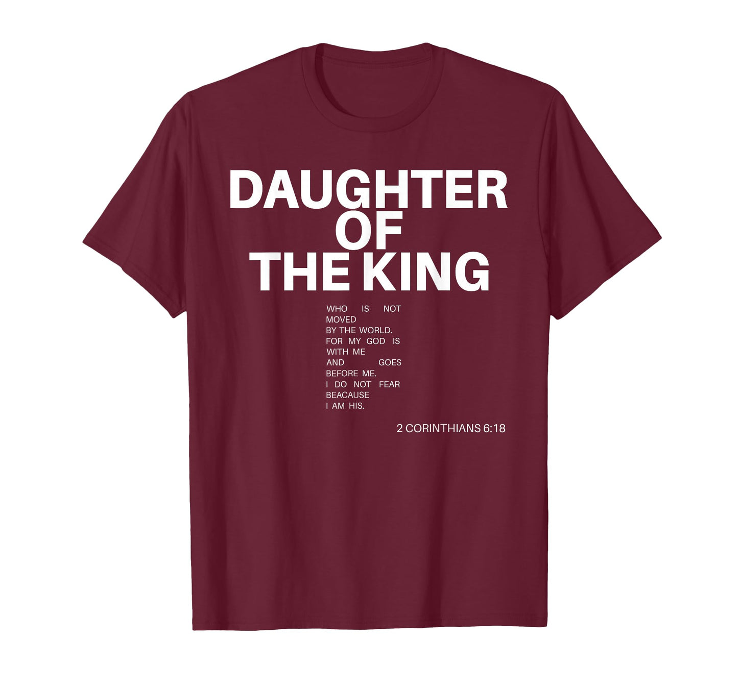 Daughter of The King Christian Quote Jesus Faith Bible Verse T-Shirt