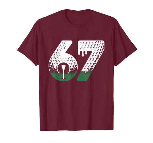 Golf 67 Six Seven Alpha Slang 6 7 Meme Kids Golfer Golfing T-Shirt