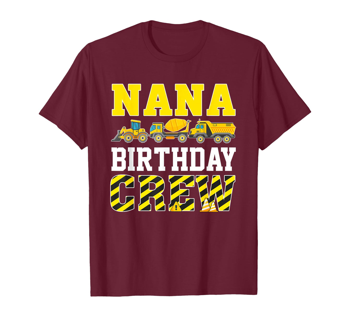 Nana Birthday Crew Construction Truck T-Shirt