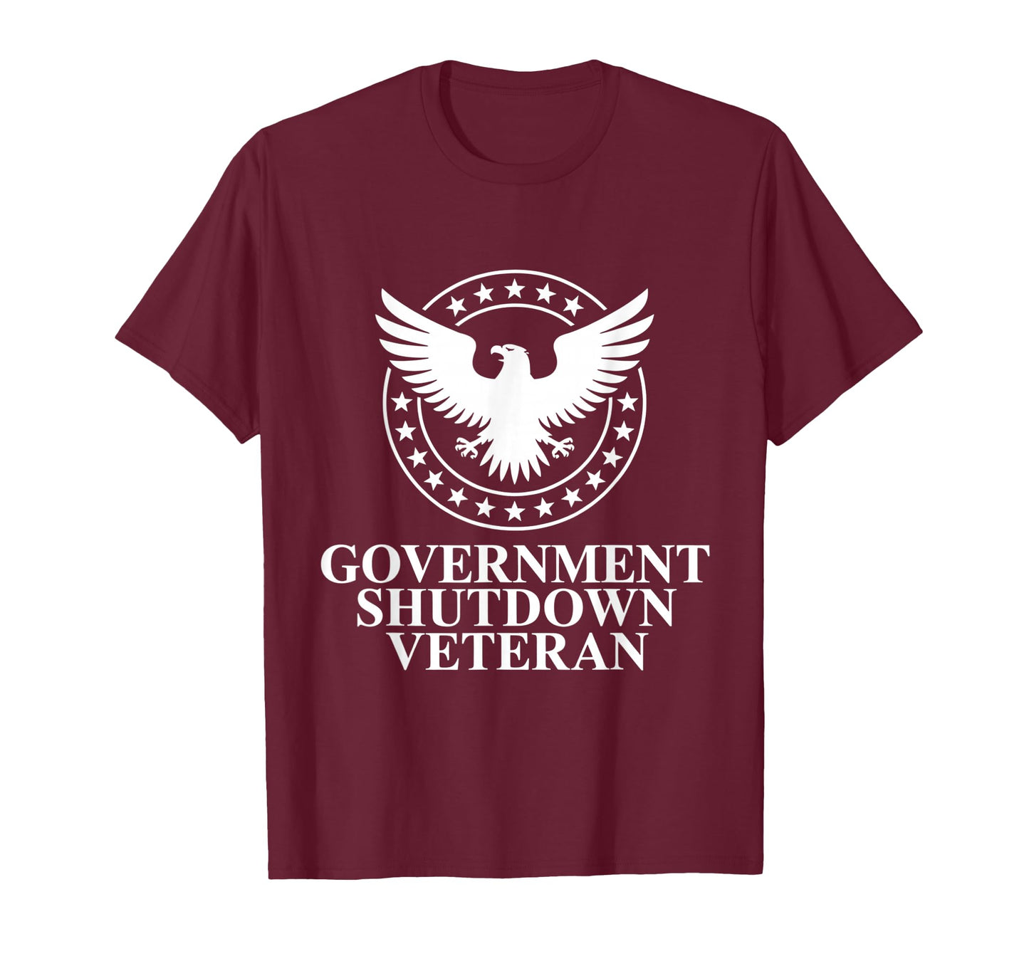 Government Shutdown Veteran Eagle Patriotic Political Humor T-Shirt