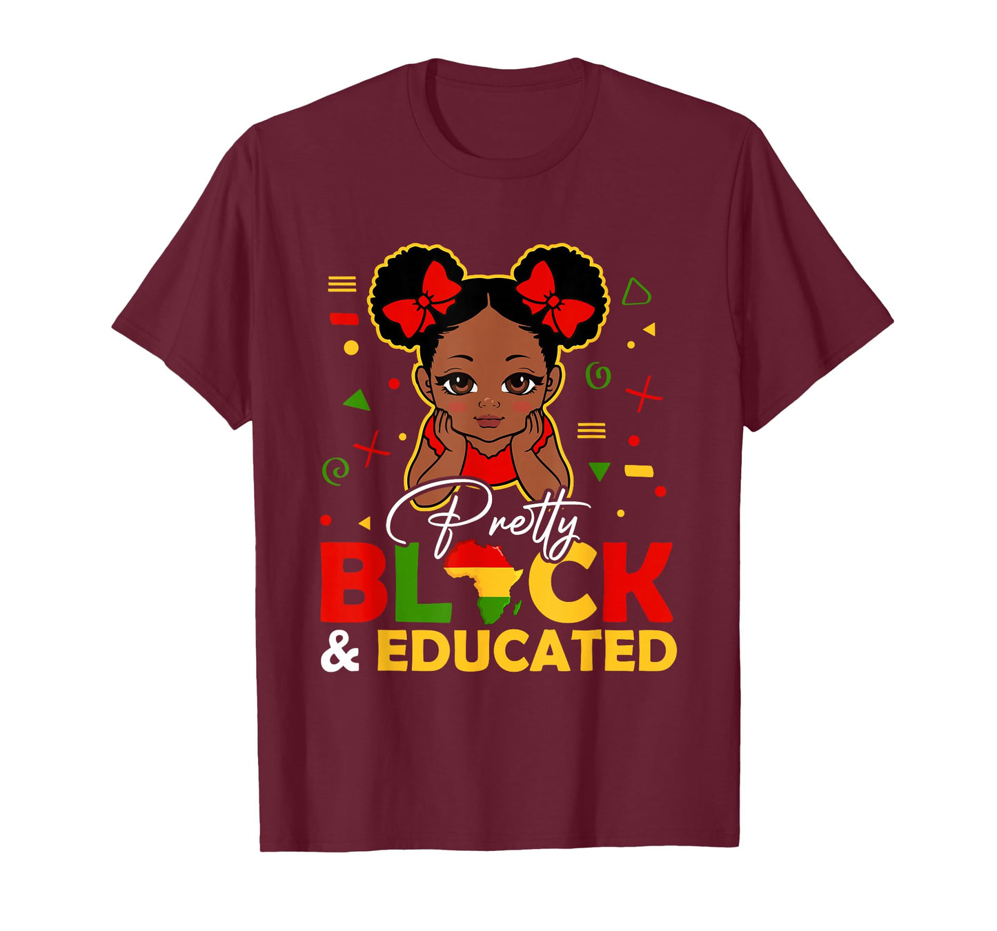 Black History Month Pretty Black and Educated Afro Girls T-Shirt