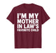 I'm My Mother in Law's Favorite Child Funny Son-in-Law T-Shirt