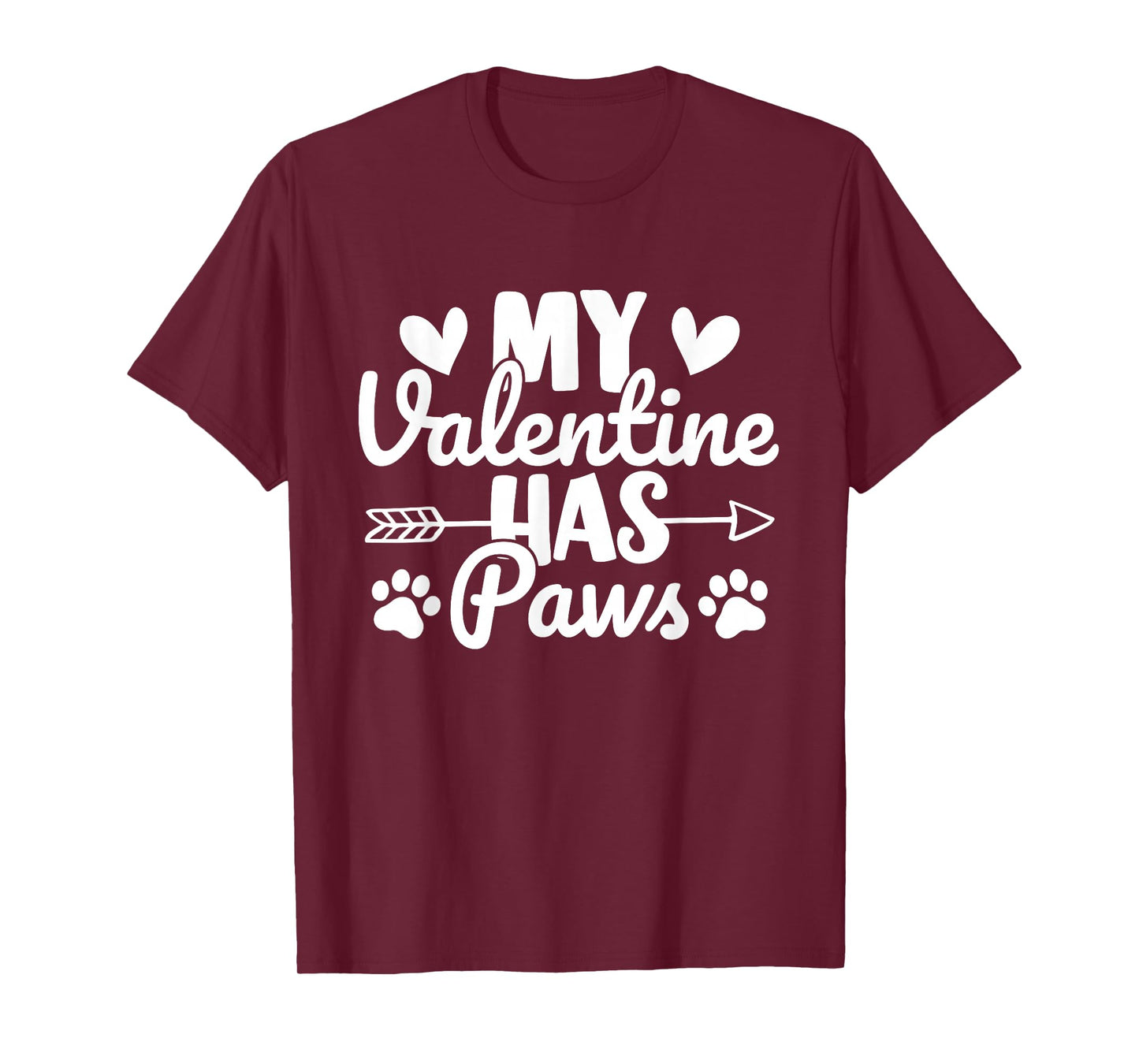 My Valentine Has Paws Cute Dog Cat Lovers Funny T-Shirt