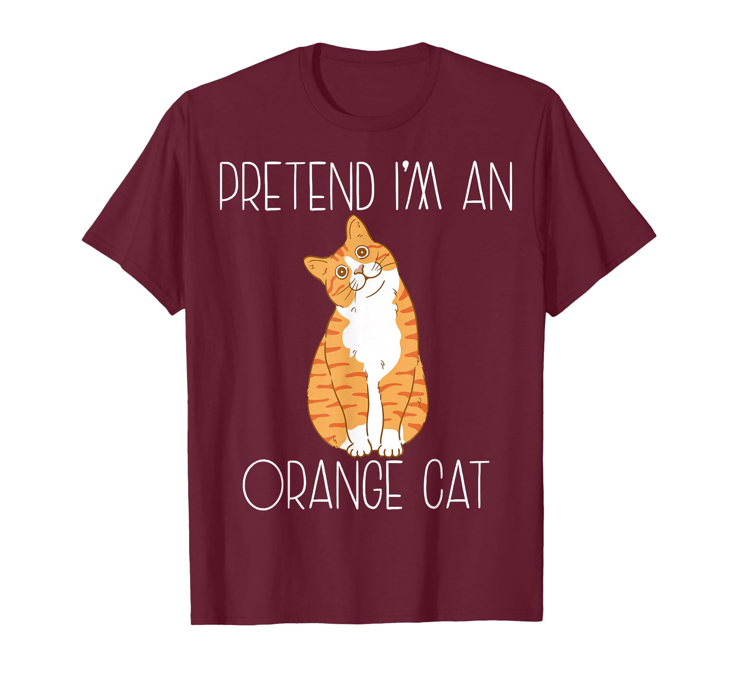 Pretend I'm an Orange Cat Halloween Costume Family Funny T-Shirt