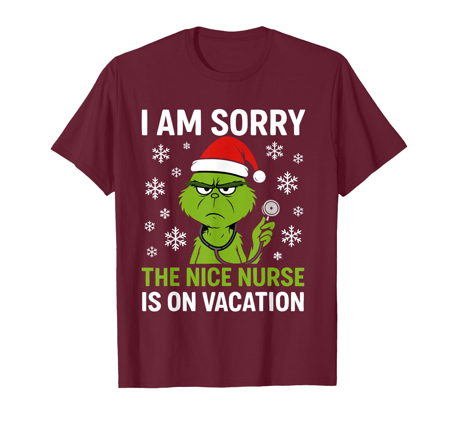 Funny Christmas Nurses Sorry The Nice Nurse is On Vacation T-Shirt