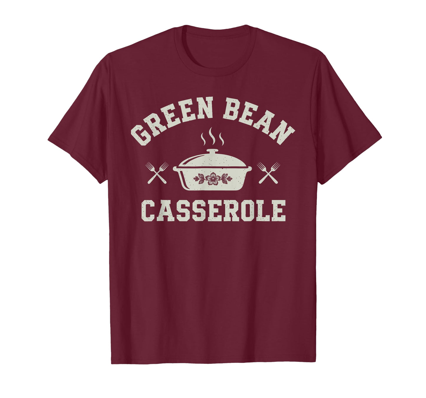 Green Bean Casserole Thanksgiving Cooking Funny T-Shirt