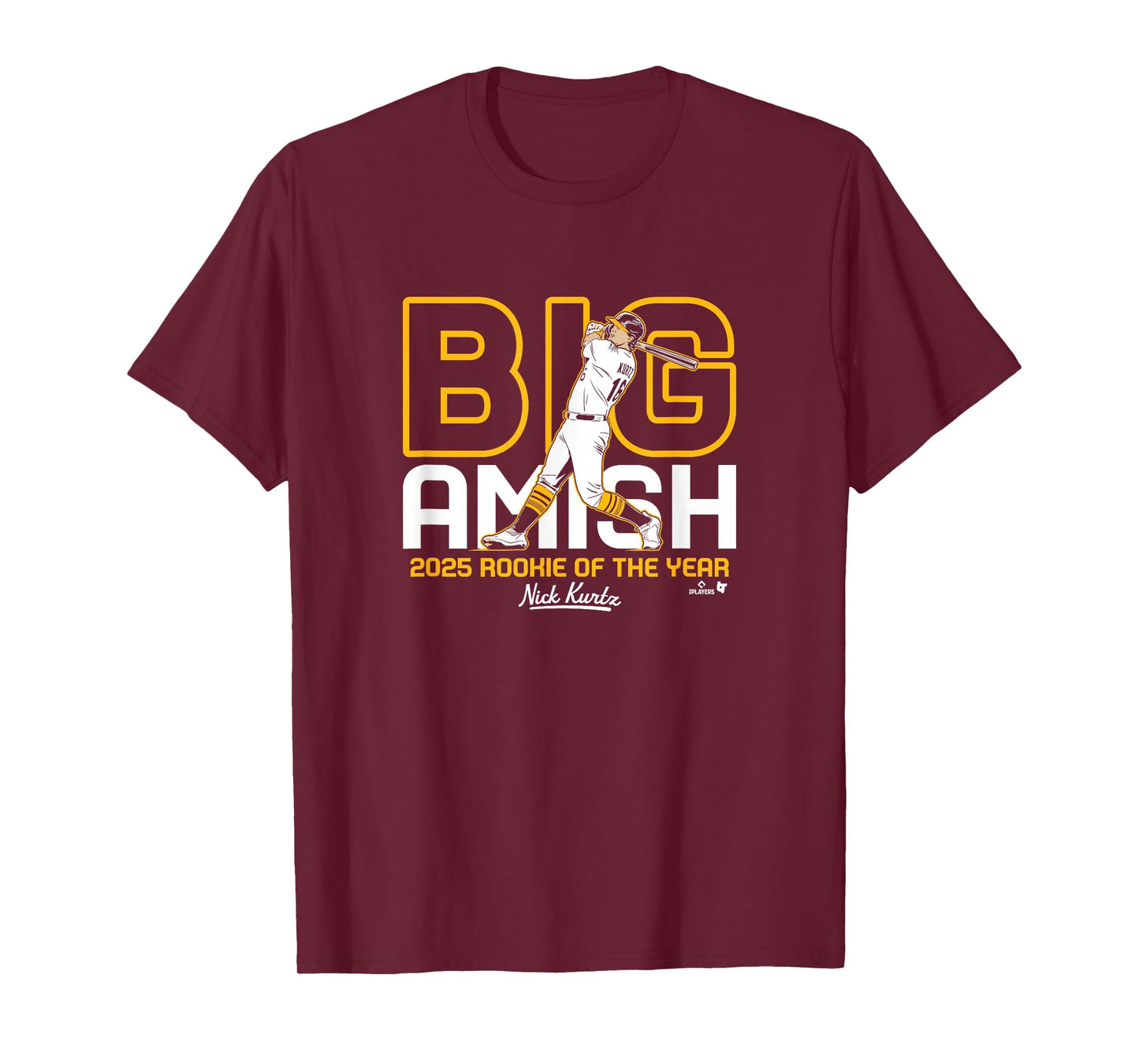 Nick Kurtz - Big Amish Rookie of The Year - Baseball T-Shirt