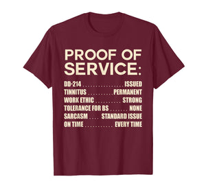 Proof of Service DD-214 Tinnitus Strong Work, Ethic Military T-Shirt