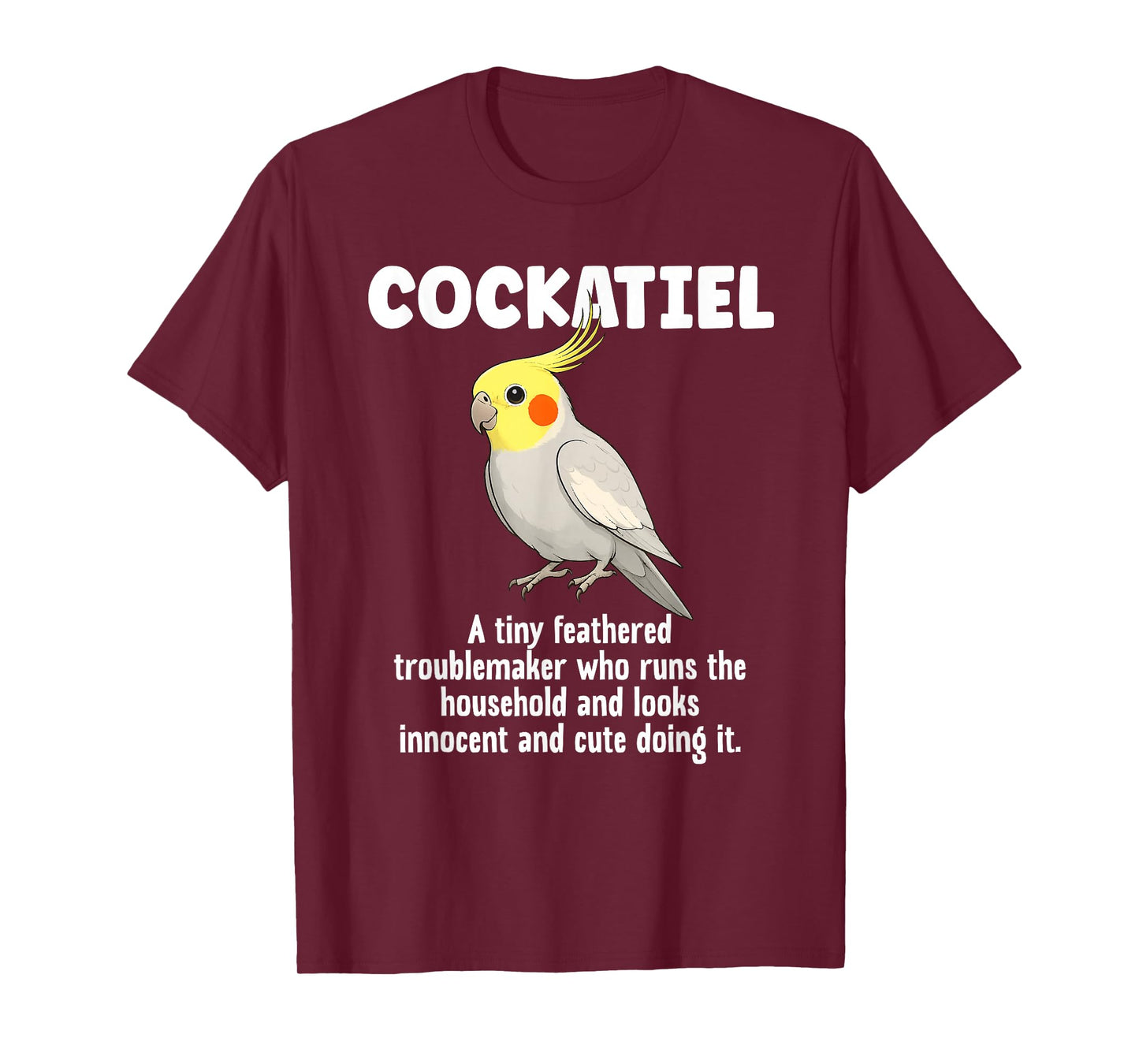 Cockatiel Definition Cockatiel Owner Cockatiel Parrot Lover T-Shirt