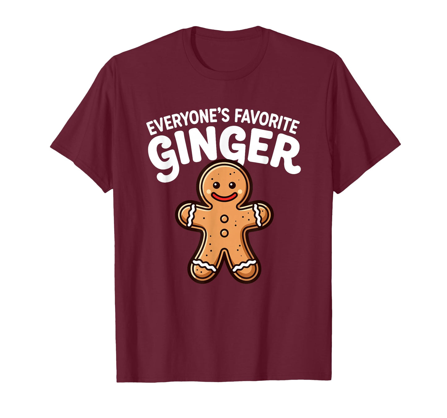 Everyone's Favorite Ginger T Funny Gingerbread Man Christmas T-Shirt