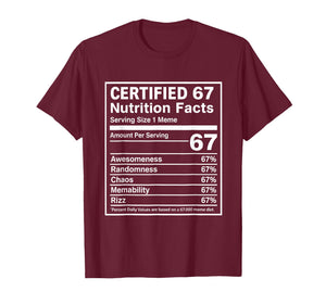 Certified 6 7 Six Seven Nutrition Facts T-Shirt