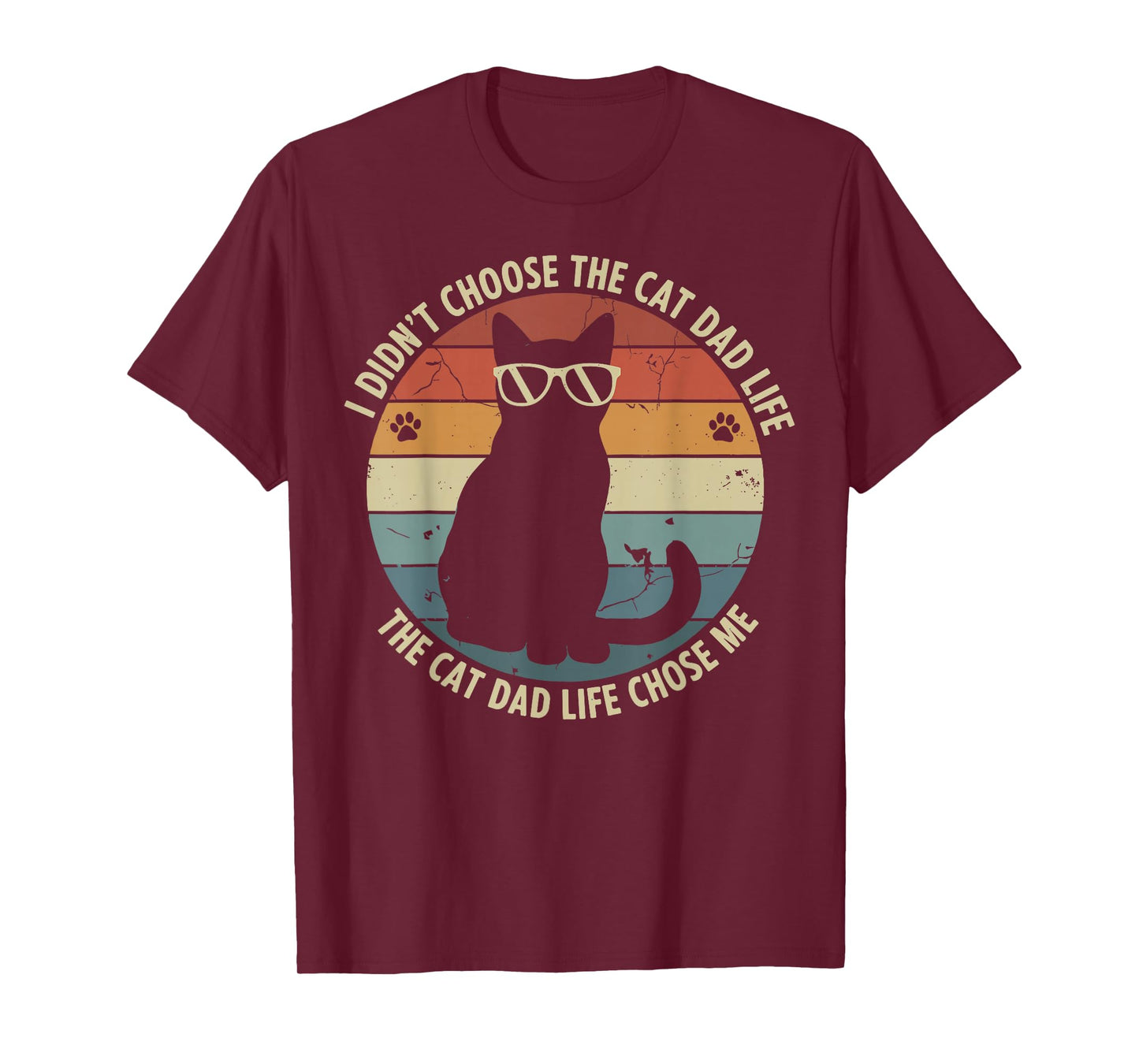 Cat Dad Life Chose Me Men Best Cat Dad Funny Cat for Men T-Shirt