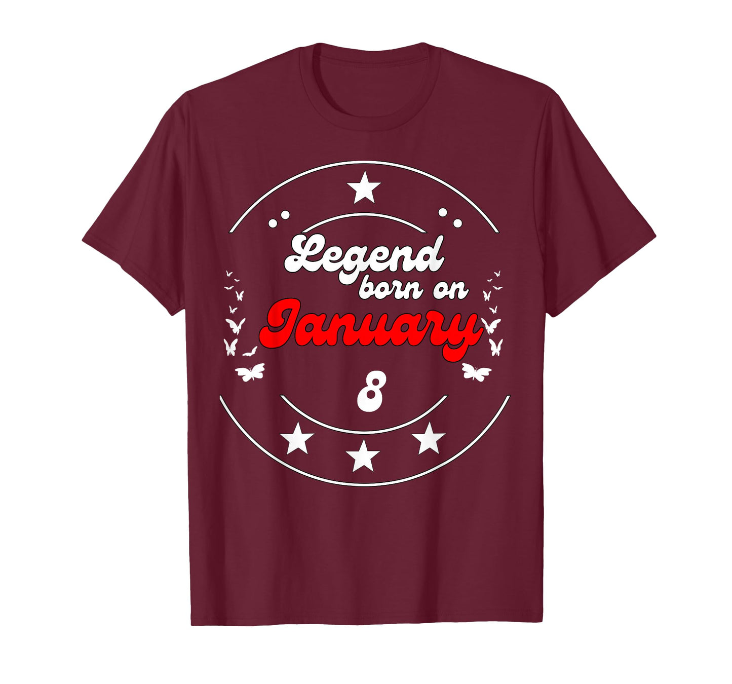 January 8 Birthday Legend Man Boy Since January 8th T-Shirt