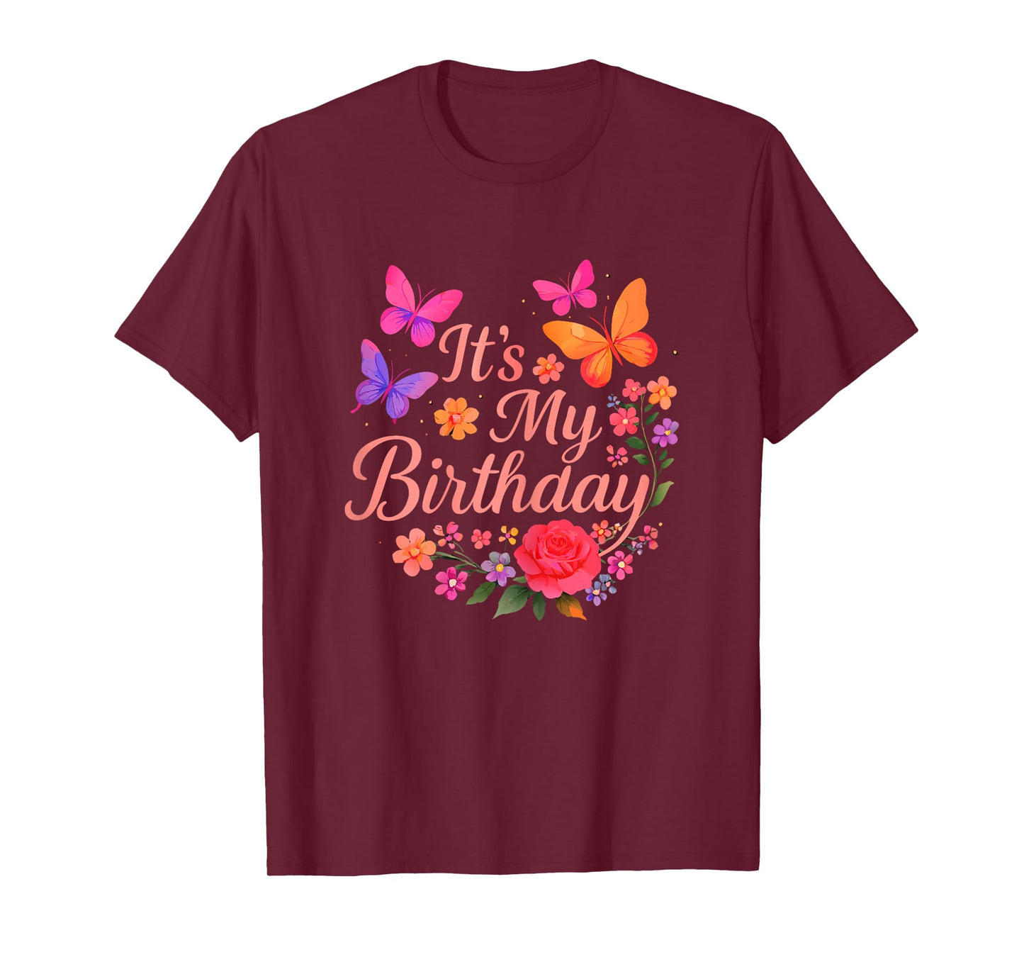 It's My Birthday Butterfly Flowers Bday for Women Girls T-Shirt