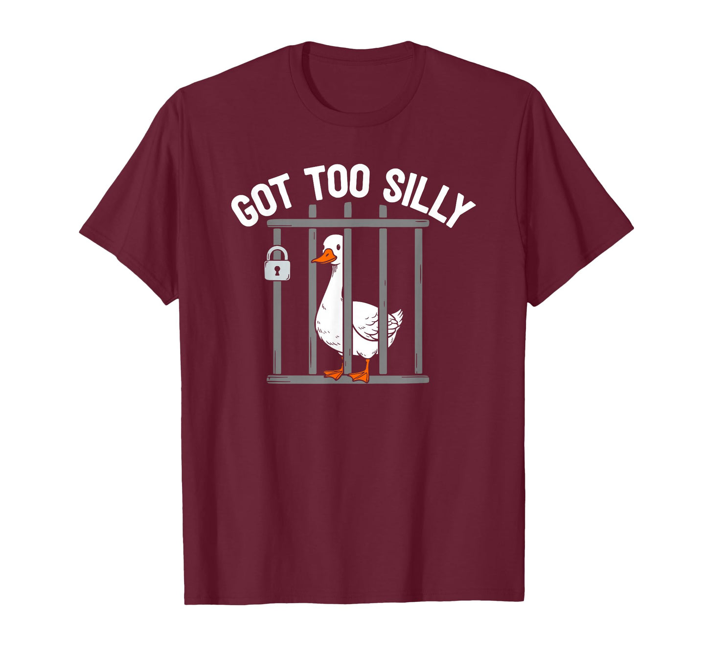 Got Too Silly Funny Goose Pun Humor Shirt for Animal Lovers T-Shirt