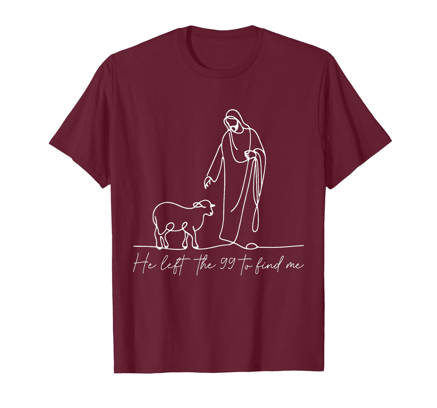 He Left The 99 to Find Me Bible Verse Faith Christian Women T-Shirt