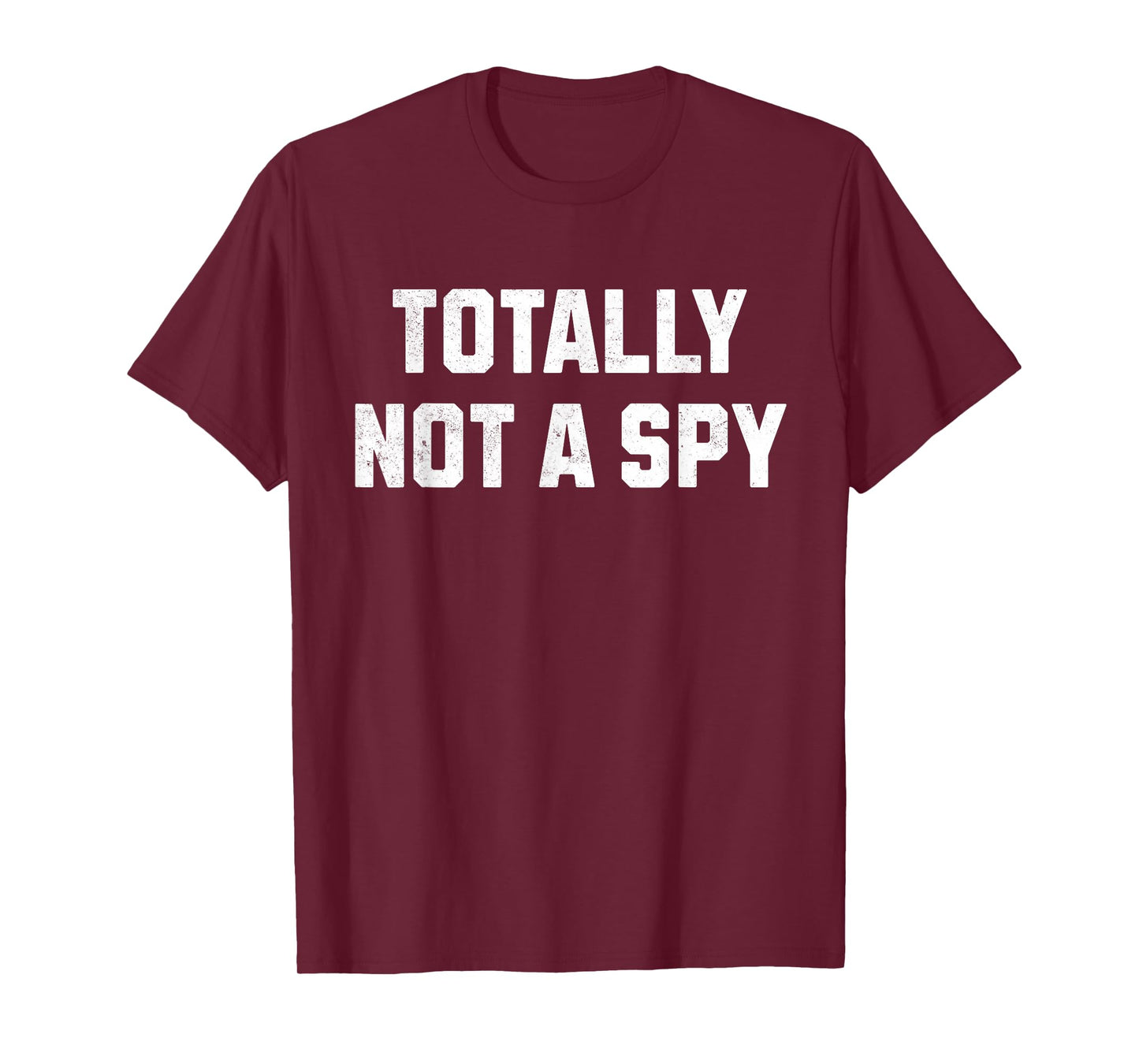 Totally Not A Spy! Spy Costume T-Shirt