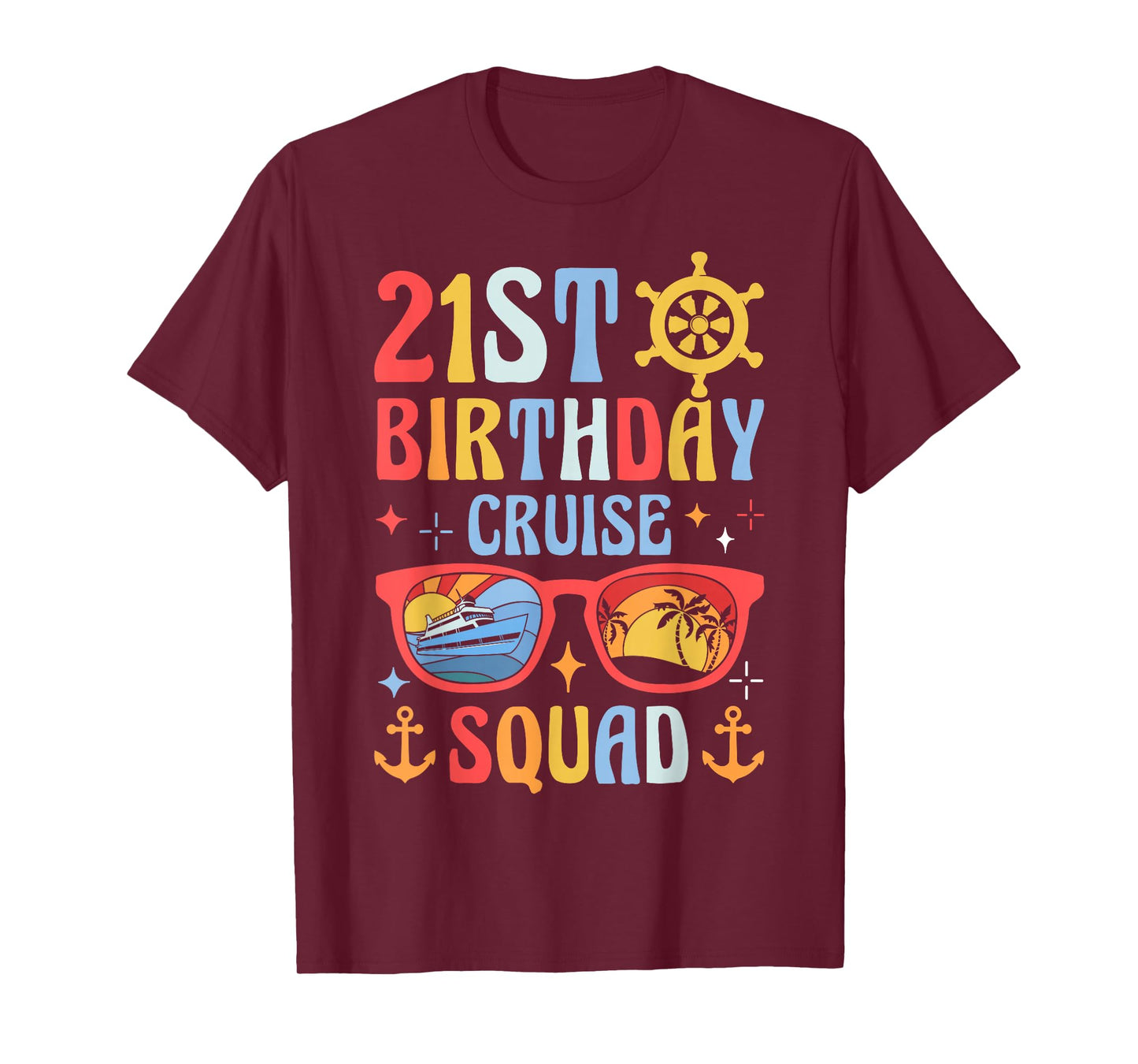 21st Birthday Cruise Squad T-Shirt