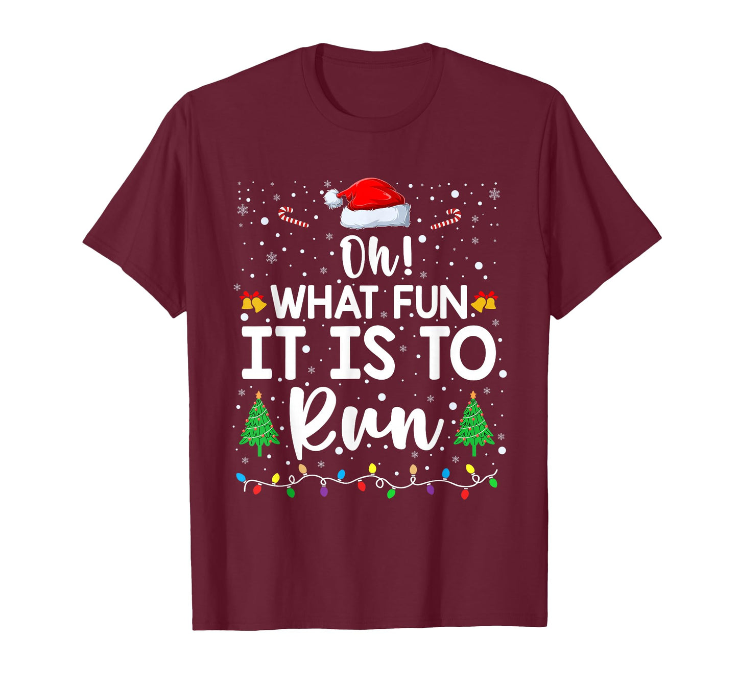 Oh What Fun It is to Run Christmas Funny Running Athlete T-Shirt