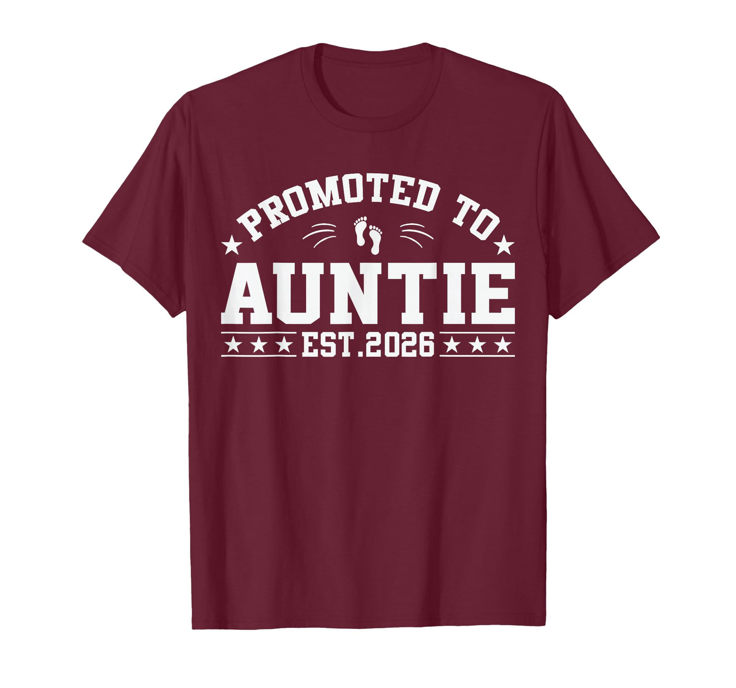 Promoted to Auntie Est. 2026 Funny Aunt 2026 New Auntie 2026 T-Shirt