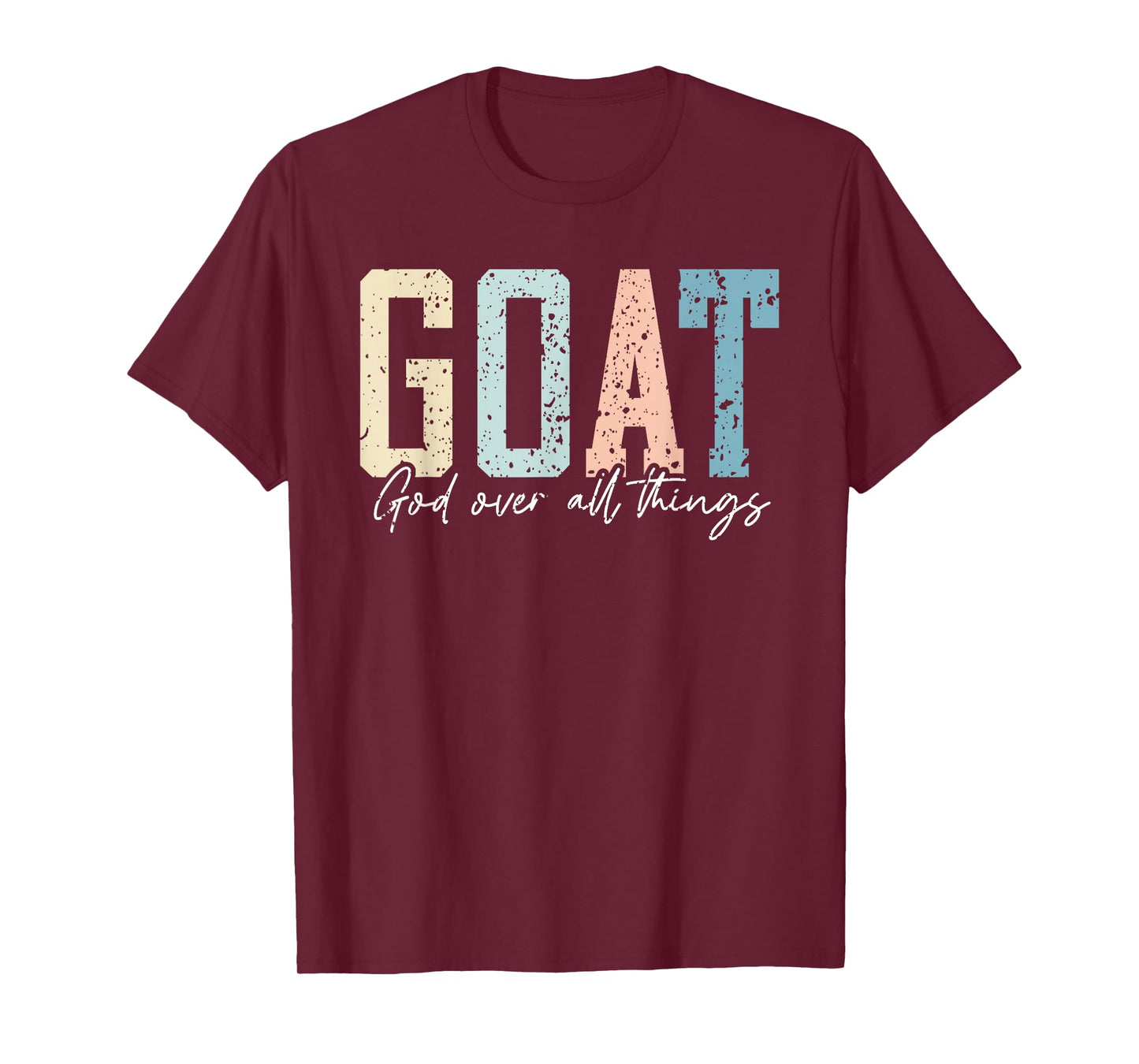 God Over All Things Jesus Goat Cool Inspirational Christian T-Shirt