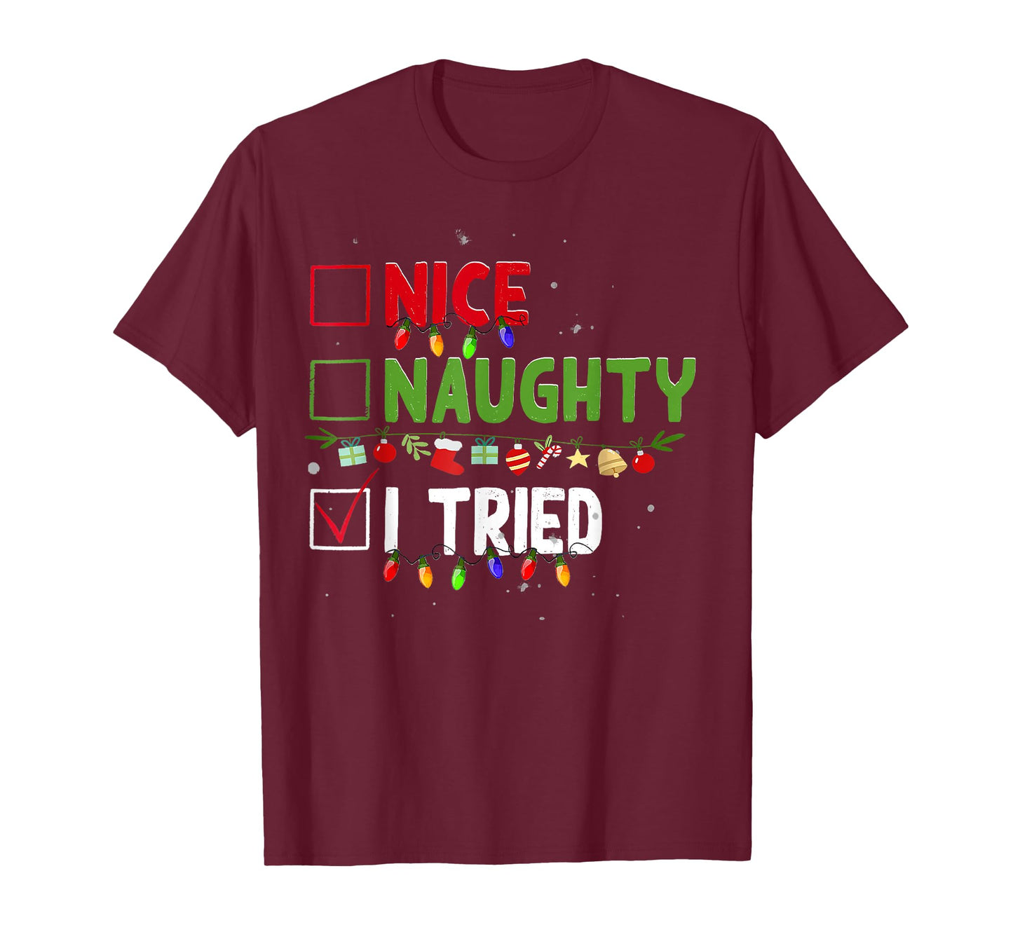 Nice Naughty I Tried Family Xmas Pajama Funny Christmas List T-Shirt