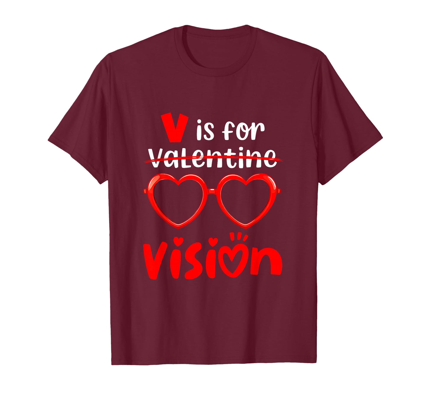 V is for Vision Optometry Ophthalmologist Valentine T-Shirt