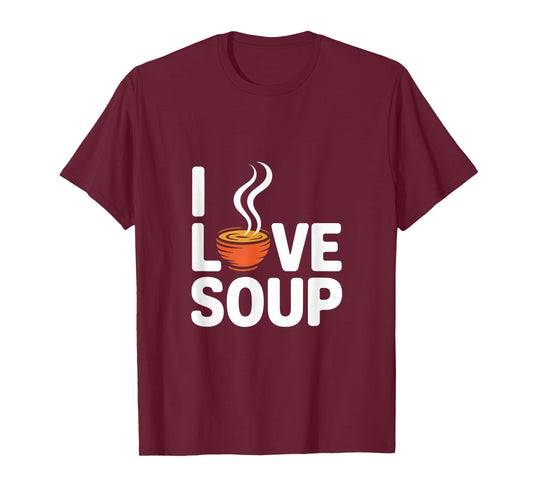 I Love Soup Enthusiast Heart T-Shirt