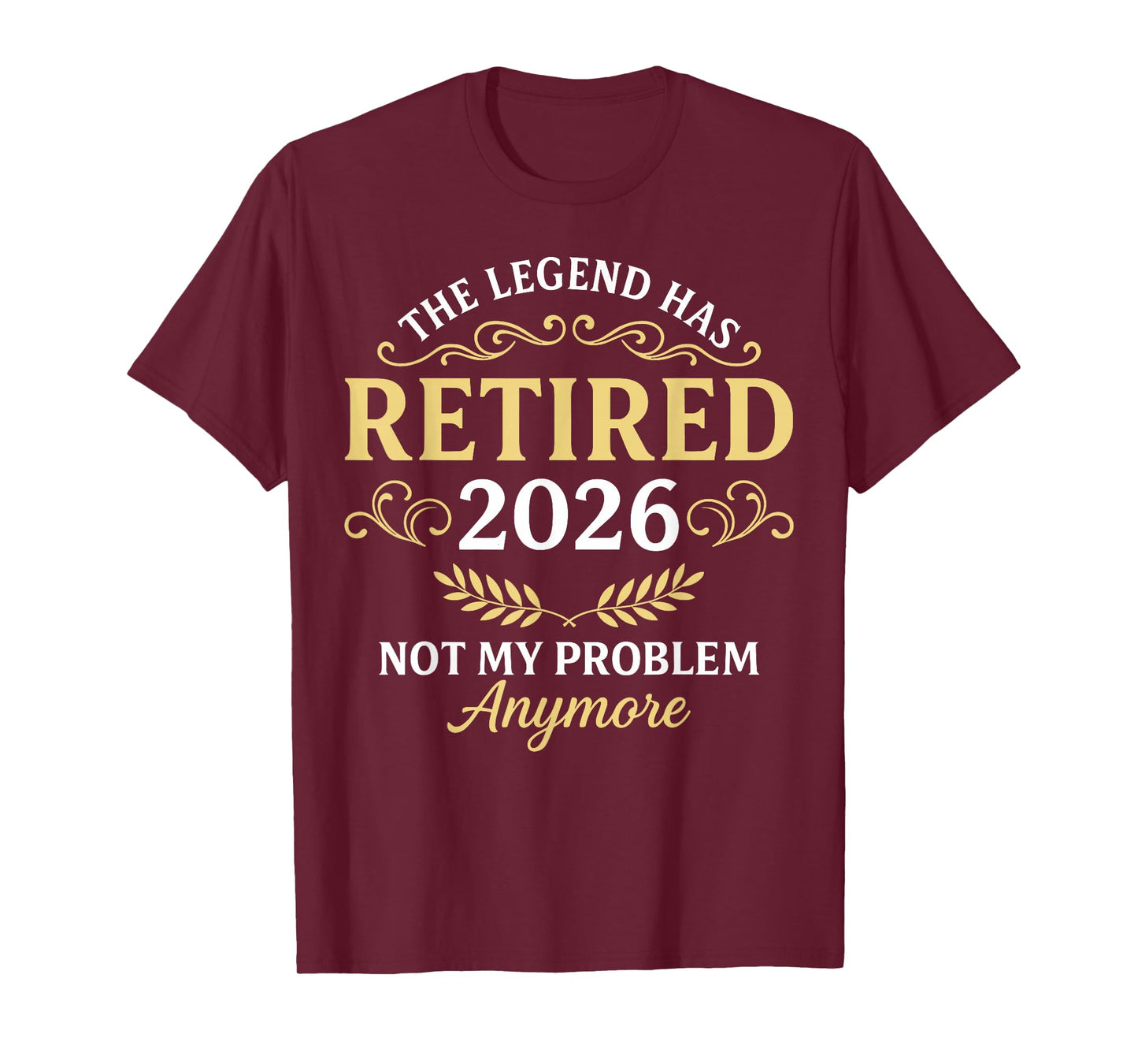 Vintage Retirement The Legend Has Retired 2026 T-Shirt