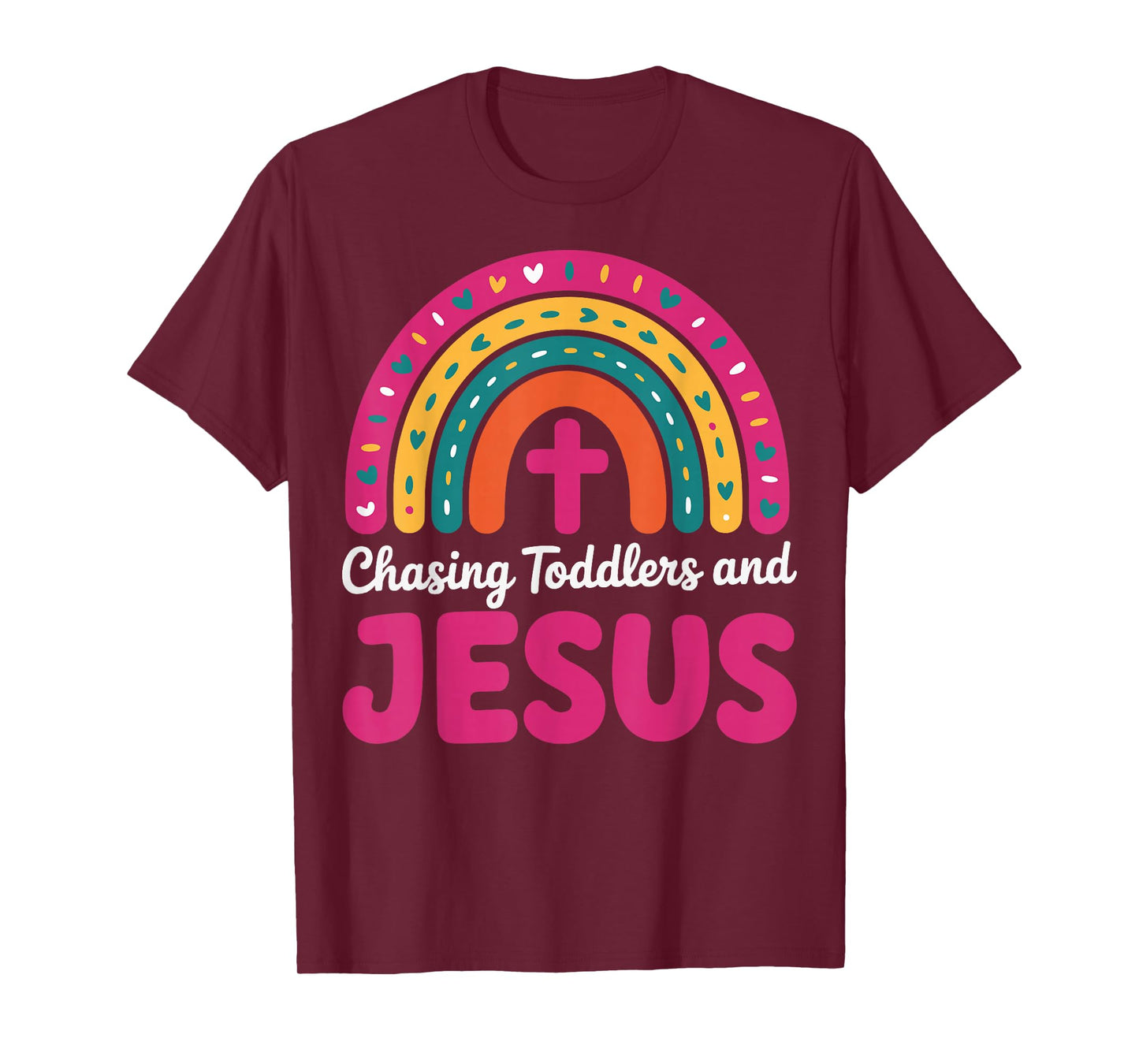 Chasing Toddlers and Jesus T-Shirt
