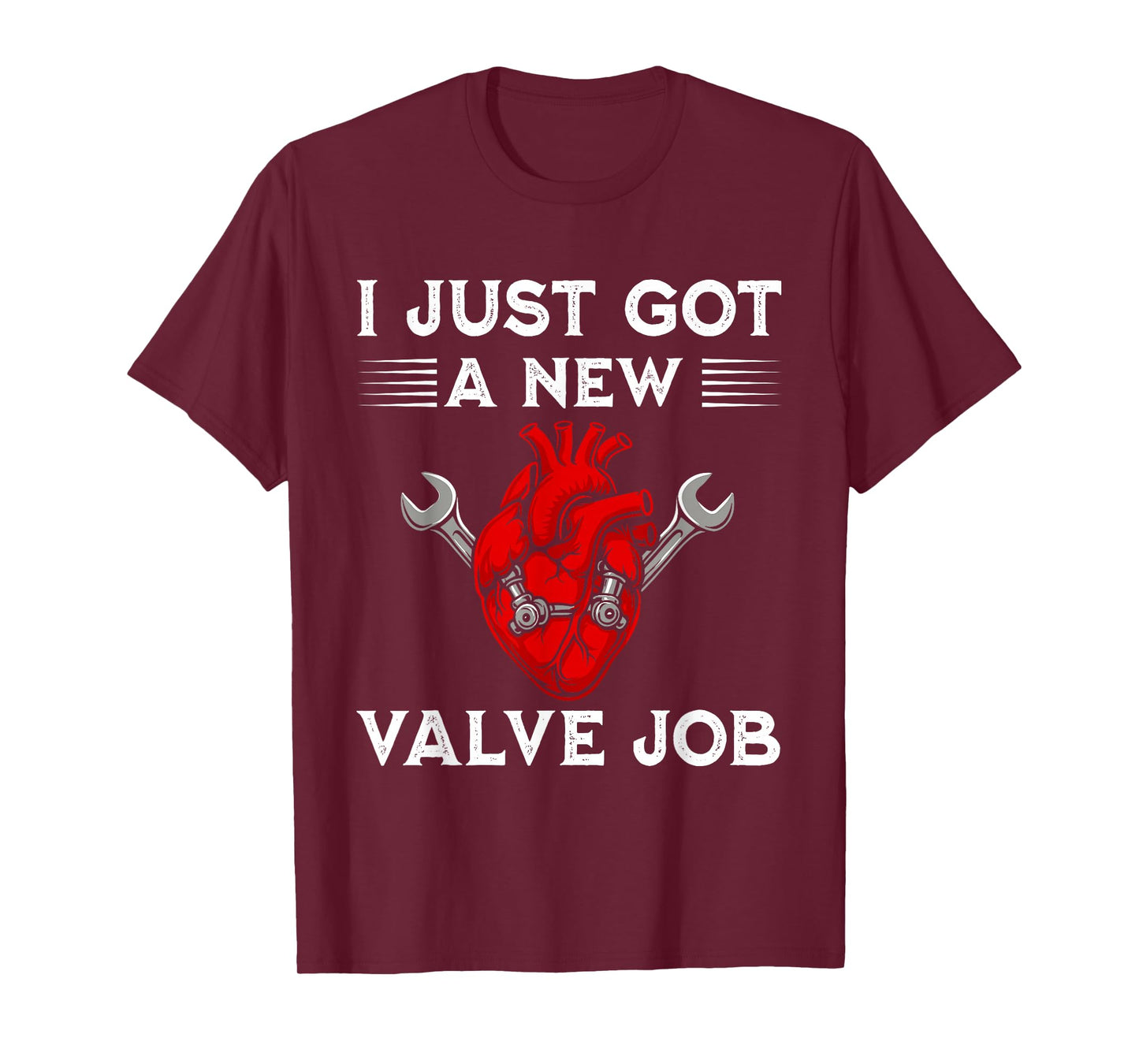 I Just Got A New Valve Job Heart Surgery Engine Pistons T-Shirt
