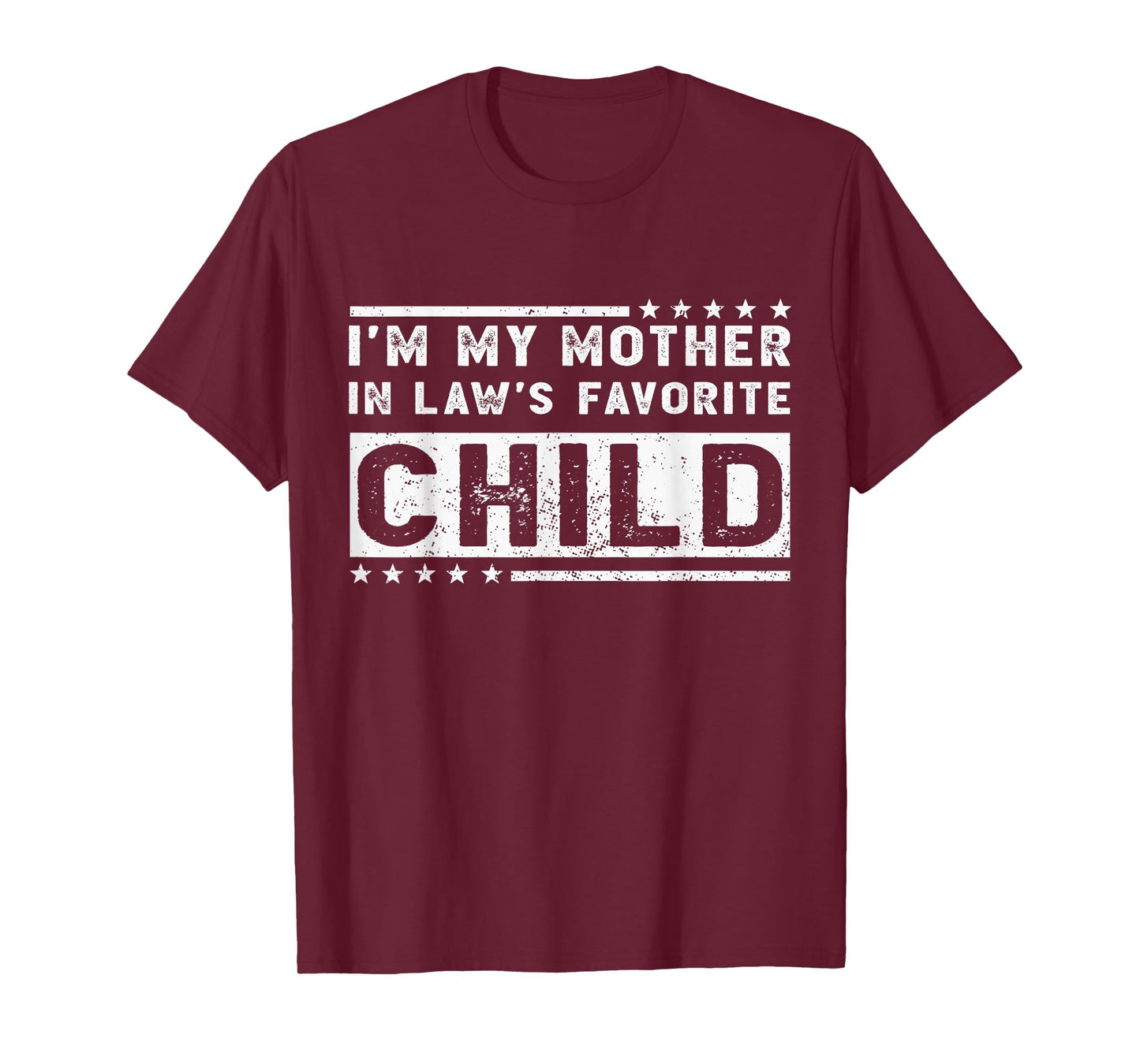 I'm My Mother in Law's Favorite Child Funny Son in Law T-Shirt