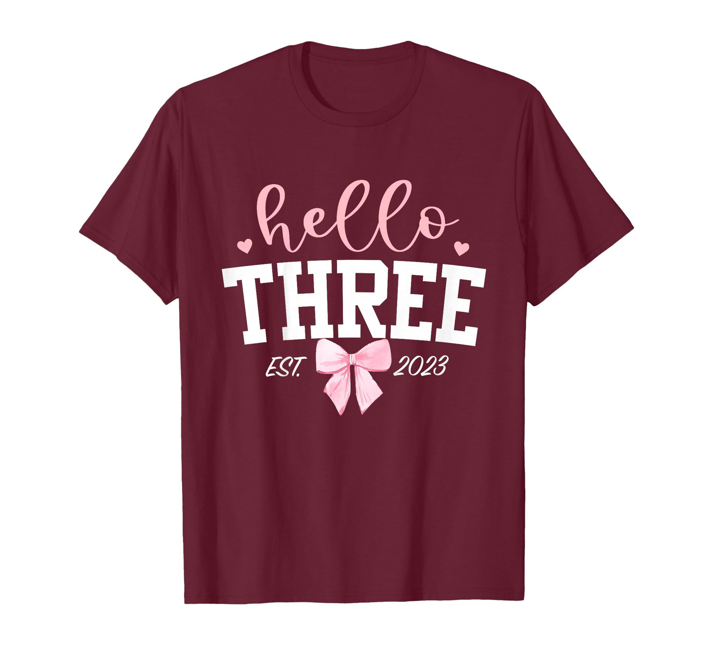 Hello Three Est 2023 3rd Birthday Girl Turning 3 T-Shirt