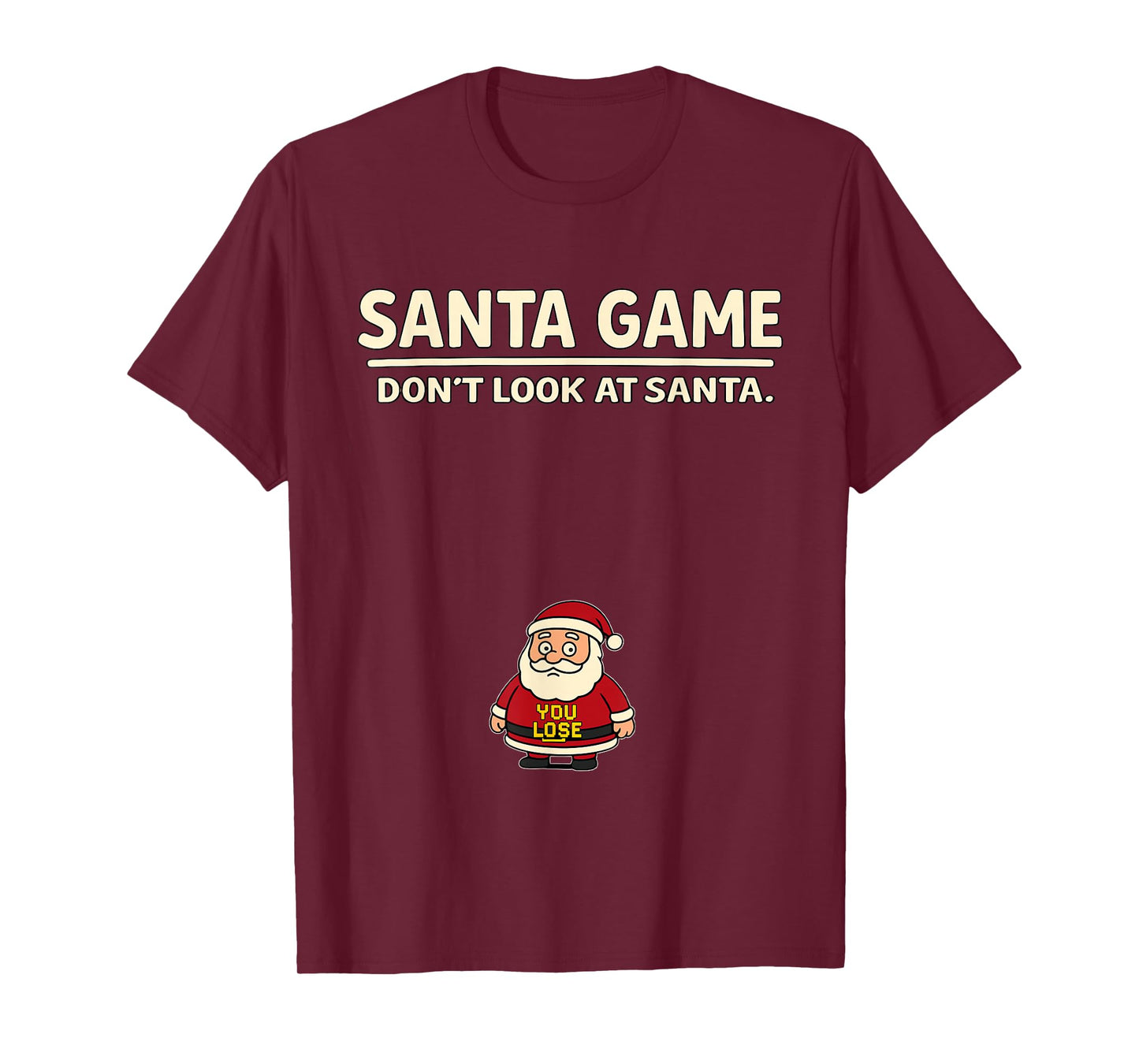 Pixel Funny Pun Joke Christmas Santa Game Dont Look at Santa T-Shirt