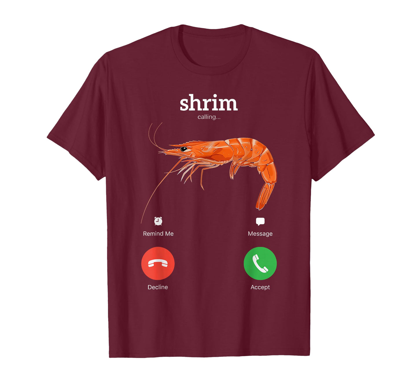 Shrim is Calling Funny Meme Misspelled Shrimp Meme T-Shirt