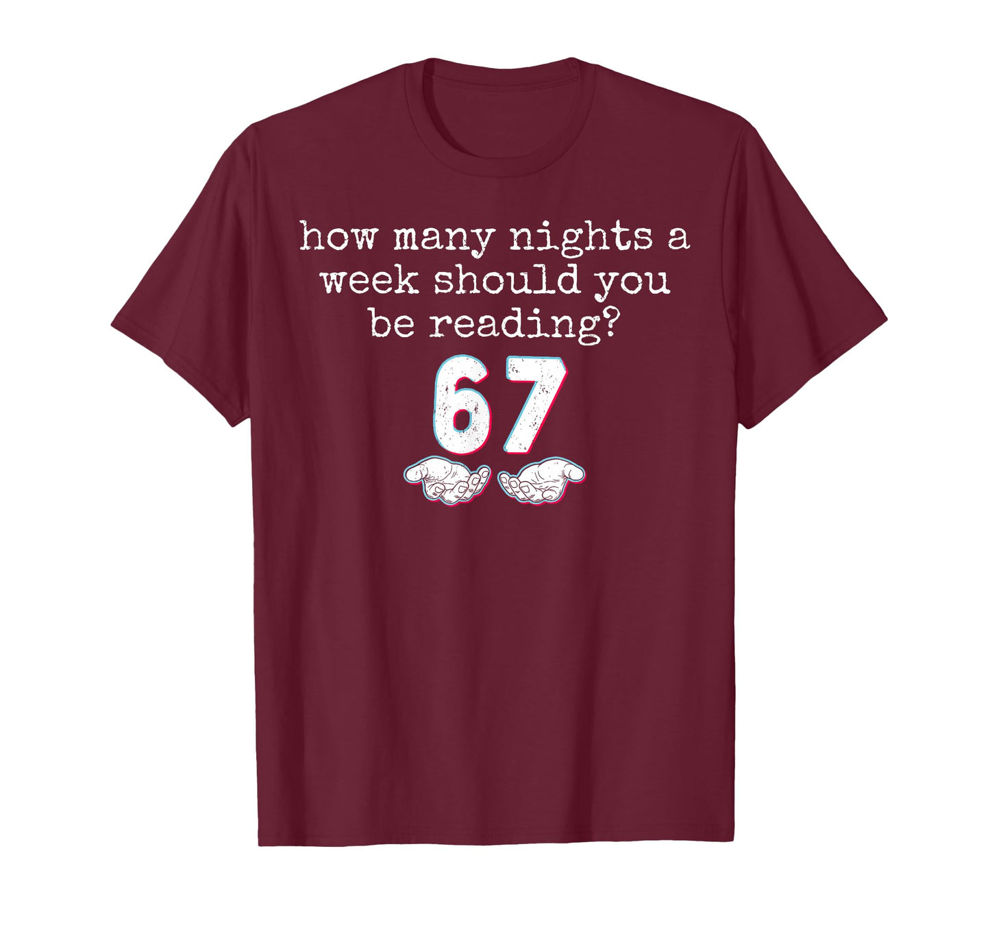 Reading 67 Meme English Teacher Funny 67 Book Lover T-Shirt