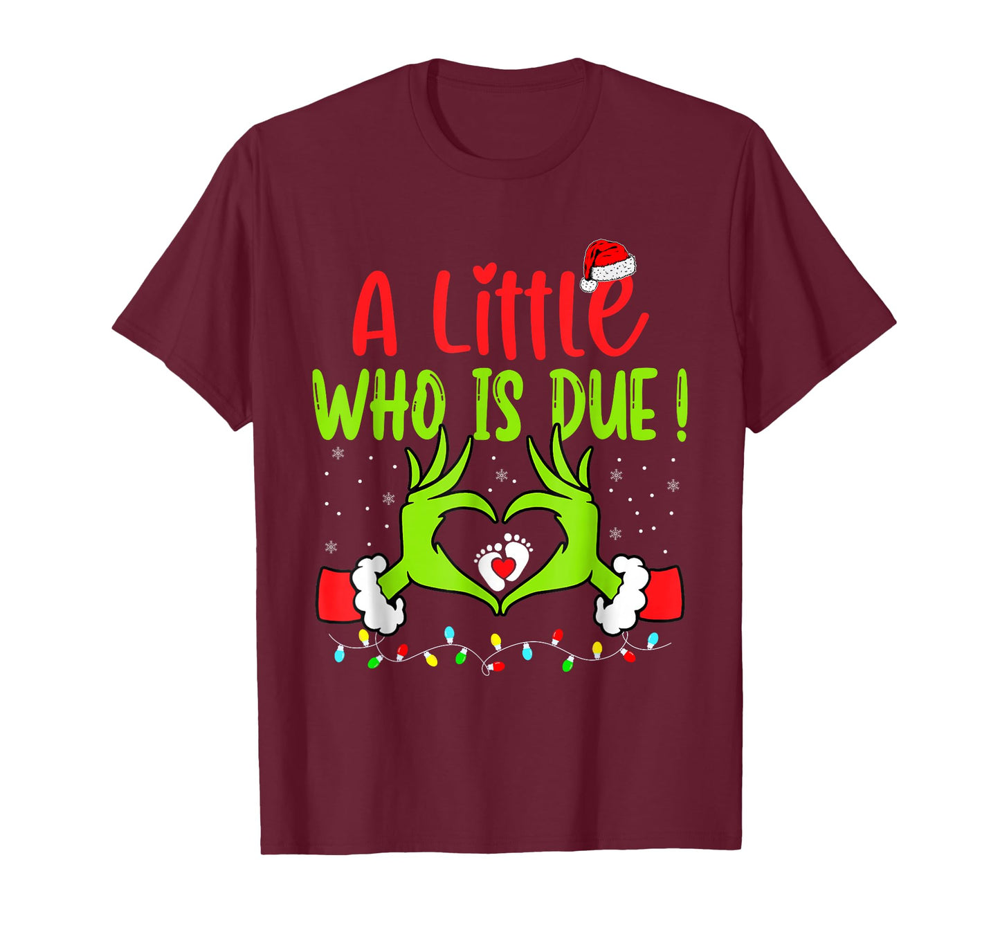 A Little Who is Due Funny Christmas Pregnancy Announcement T-Shirt