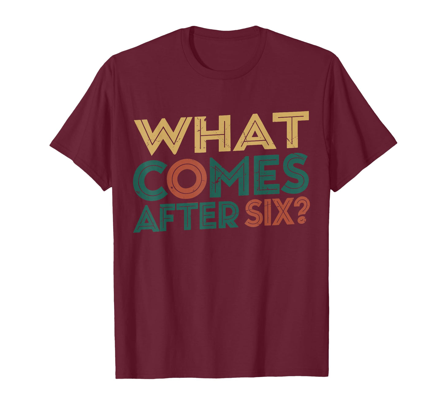 Funny Six Seven 67 Meme What Comes After 6 Gen Alpha Slang T-Shirt