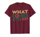 Funny Six Seven 67 Meme What Comes After 6 Gen Alpha Slang T-Shirt