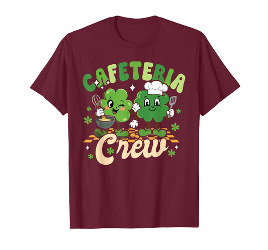 Cafeteria Crew Cafeteria Squad St Patricks Day Shamrock T-Shirt