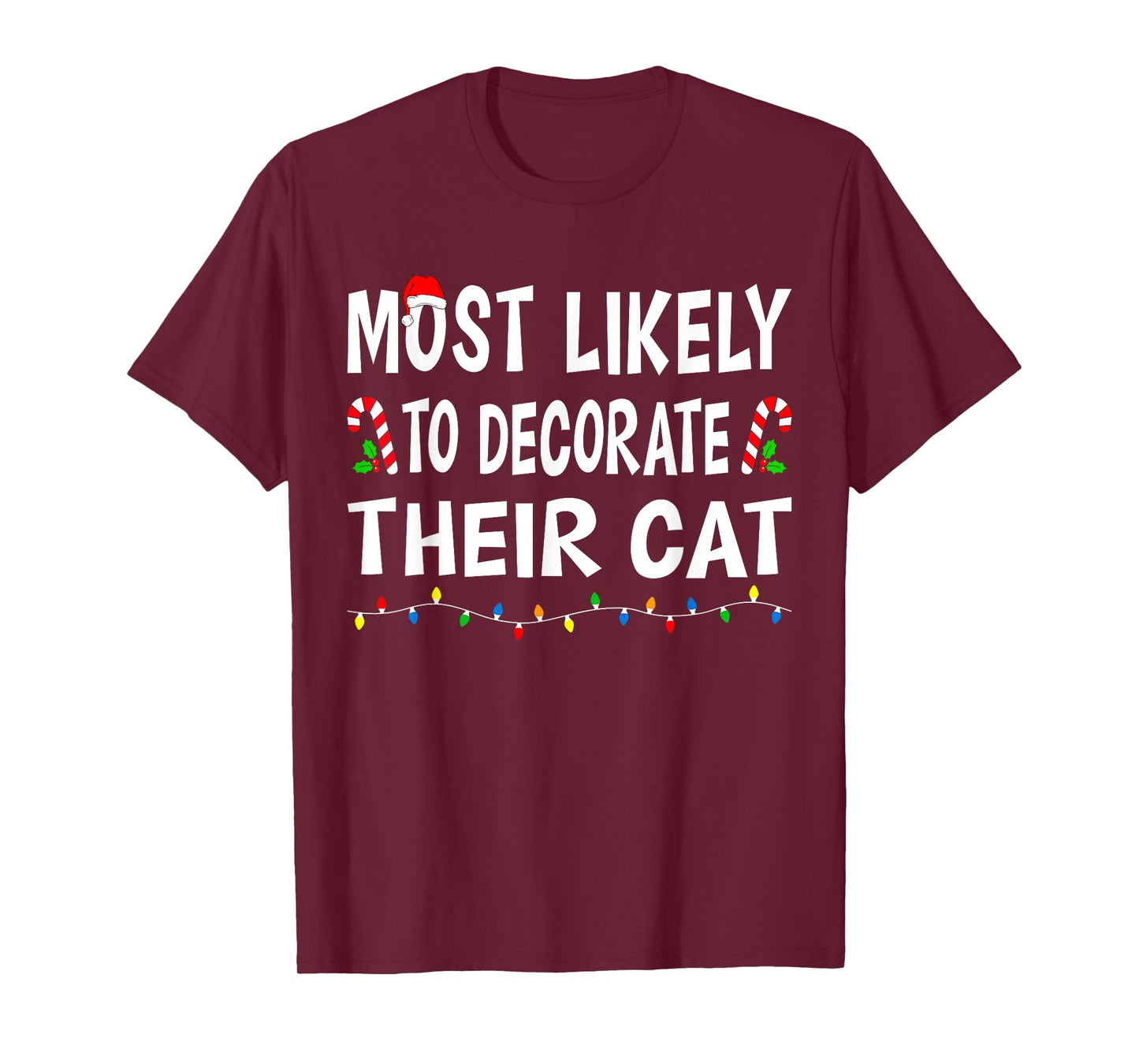 Most Likely to Christmas Xmas Pajamas Funny Matching Family T-Shirt