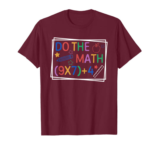 Do The Math 67 Meme Funny Six Seven Girl Boy Math Lovers T-Shirt